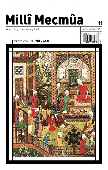 Milli Mecmua Sayı 11 / Kasım - Aralık 2019
