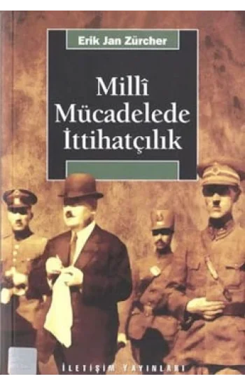 Milli Mücadelede İttihatçılık