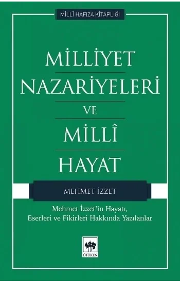 Milliyet Nazariyeleri ve Milli Hayat