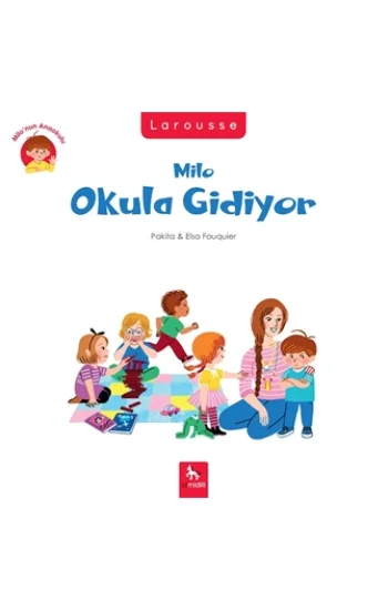 Milo Okula Gidiyor - Milonun Anaokulu