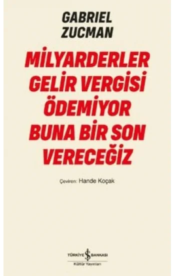 Milyarderler Gelir Vergisi Ödemiyor Buna Bir Son Vereceğiz
