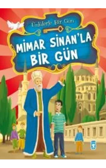 Mimar Sinanla Bir Gün