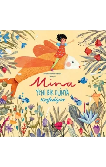 Mina Yeni Bir Dünya Keşfediyor