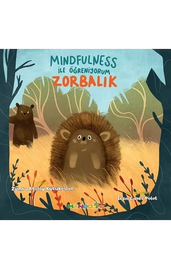 Mindfulness ile Öğreniyorum Zorbalık