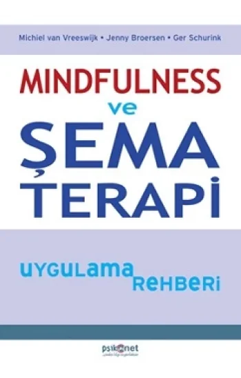 Mindfulness ve Şema Terapi Uygulama Rehberi