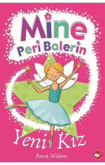 Mine Peri Balerin- 1 - Yeni Kız