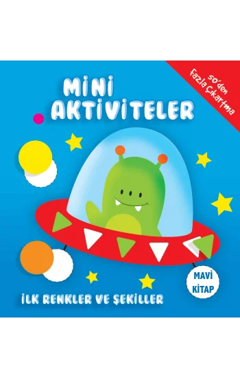 Mini Aktiviteler - İlk Renkler ve Şekiller (Mavi Kitap)