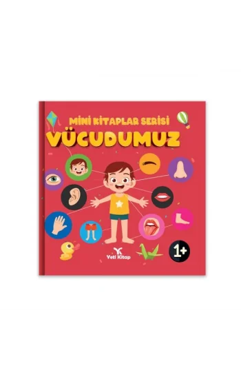 Mini Kitaplar Serisi Vücudumuz
