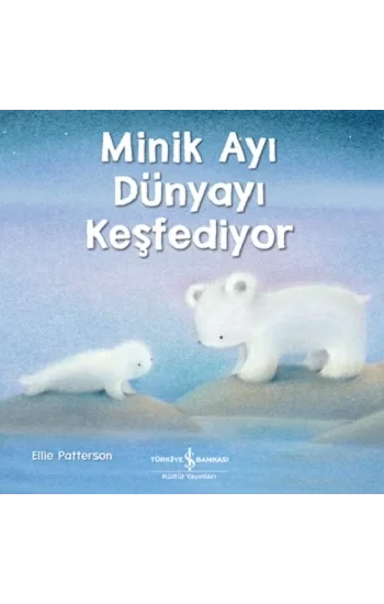 Minik Ayı Dünyayı Keşfediyor