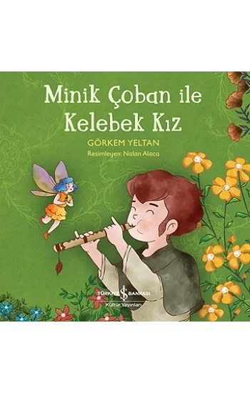Minik Çoban ile Kelebek Kız