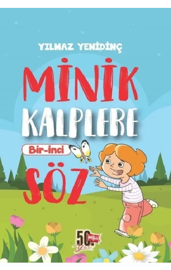 Minik Kalplere Bir-İnci Söz
