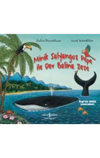 Minik Salyangoz Pepe İle Dev Balina Zeze