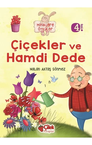 Miniklere Öyküler - Çiçekler ve Hamdi Dede