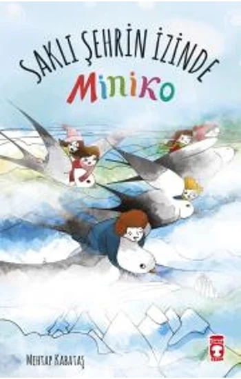 Miniko - 2 Saklı Şehrin İzinde