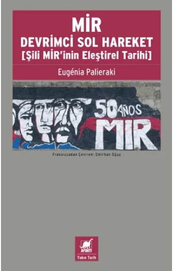 MİR Devrimci Sol Hareket (Şili MİR’inin Eleştirel Tarihi)