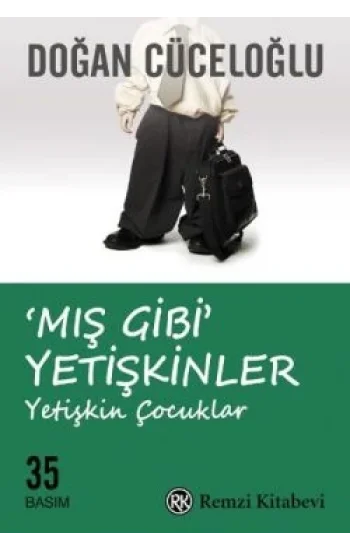 Mış Gibi Yetişkinler