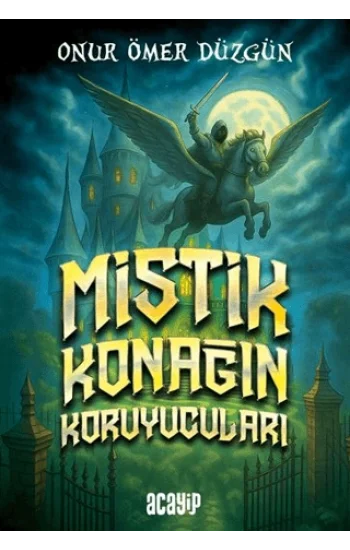 Mistik Konağın Koruyucuları