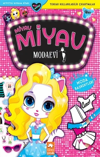 Miyav Miyav Modaevi - Moda Başkentleri