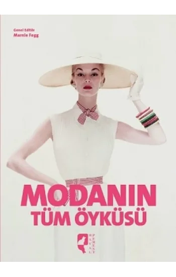 Modanın Tüm Öyküsü