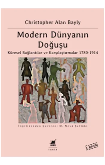 Modern Dünyanın Doğuşu - Küresel Bağlantılar ve Karşılaştırmalar - 1780-1914