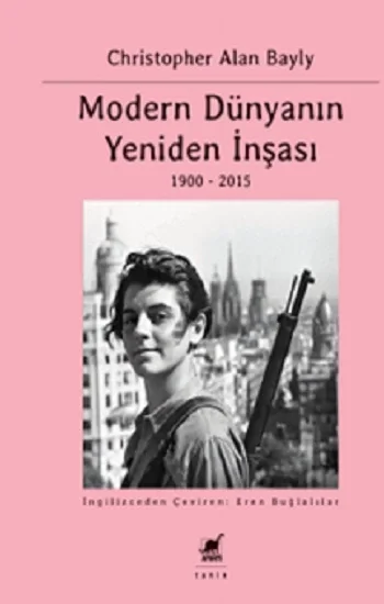 Modern Dünyanın Yeniden İnşası