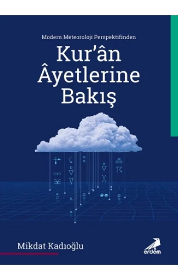Modern Meteoroloji Perspektifinden Kur’an Ayetlerine Bakış