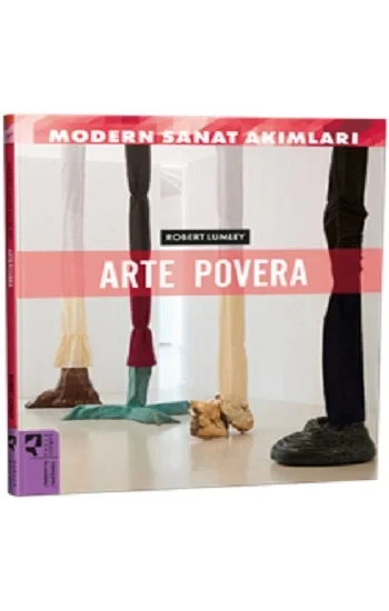 Modern Sanat Akımları: Arte Povera