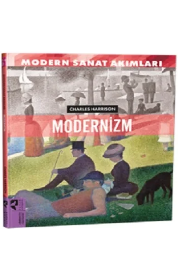 Modern Sanat Akımları: Modernizm