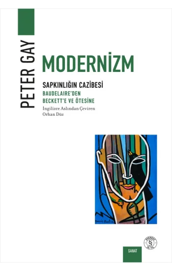 Modernizm Sapkınlığın Cazibesi