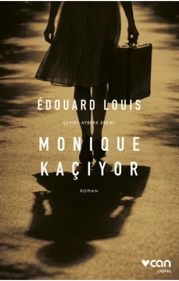 Monique Kaçıyor