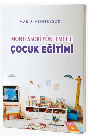 Montessori Yöntemiyle Çocuk Eğitimi