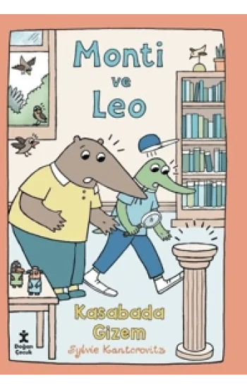 Monti ve Leo - Kasabada Gizem (Ciltli)