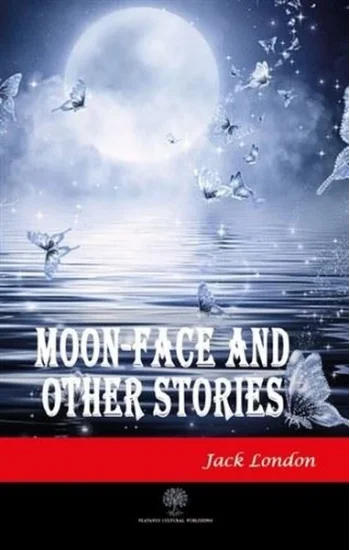 Moon - Face and Other Stories