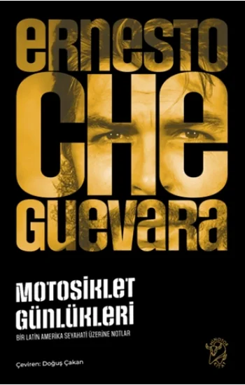 Motosiklet Günlükleri – Bir Latin Amerika Seyahati Üzerine Notlar