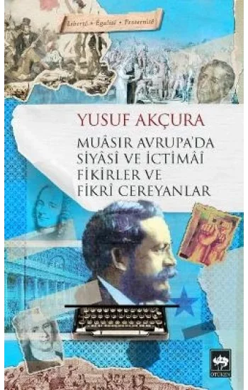 Muasır Avrupada Siyasi ve İctimai Fikirler ve Fikri Cereyanlar