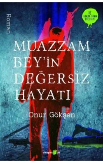 Muazzam Beyin Değersiz Hayatı