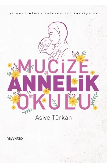 Mucize Annelik Okulu