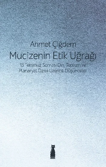 Mucizenin Etik Uğrağı