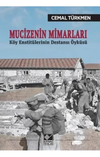 Mucizenin Mimarları