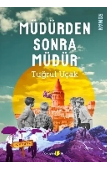 Müdürden Sonra Müdür