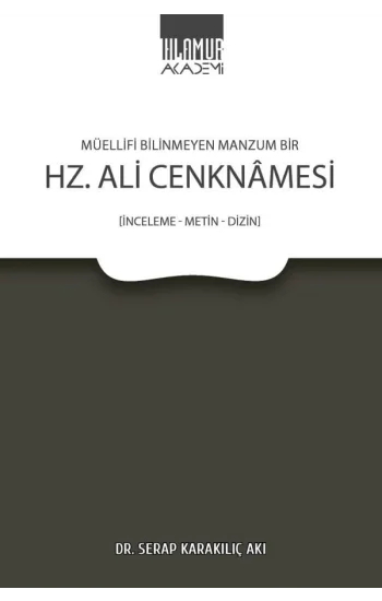 Müellifi Bilinmeyen Manzum Bir Hz. Ali Cenknamesi