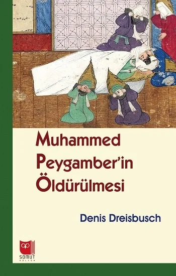 Muhammed Peygamberin Öldürülmesi