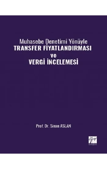 Muhasebe Denetimi Yönüyle Transfer Fiyatlandırması Ve Vergi İncelemesi