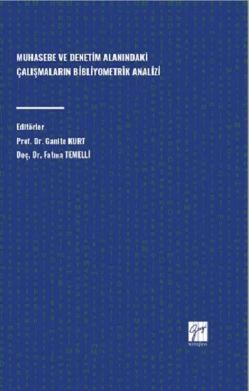 Muhasebe ve Denetim Alanındaki Çalışmaların Bibliyometrik Analizi