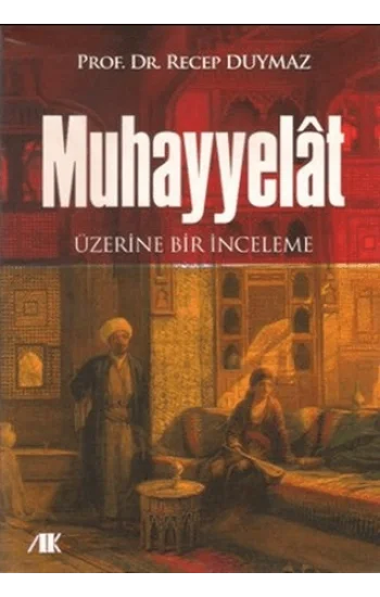 Muhayyelat Üzerine Bir İnceleme