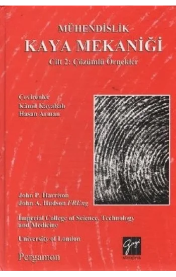 Mühendislik Kaya Mekaniği Cilt 2: Çözümlü Örnekler