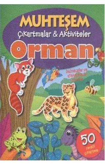 Muhteşem Çıkartmalar ve Aktiviteler : Orman