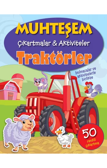 Muhteşem Çıkartmalar ve Aktiviteler - Traktörler