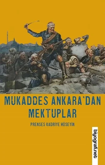 Mukaddes Ankaradan Mektuplar