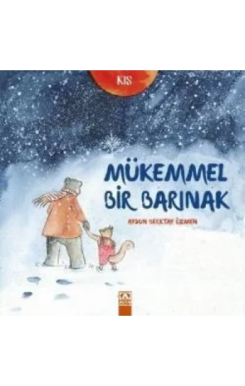 Mükemmel Bir Barınak - Kış